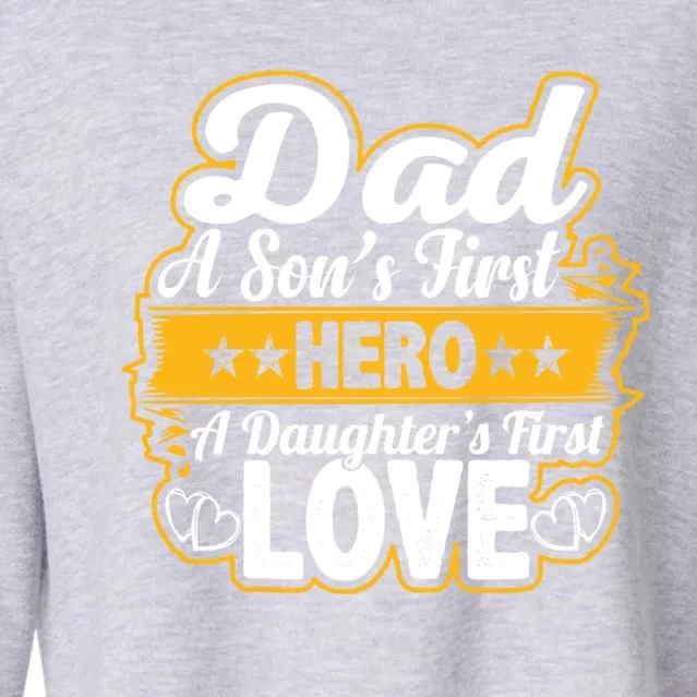 Fathers Day Greatest Best Dad A Sons First Hero Cute Gift Cropped Pullover Crew