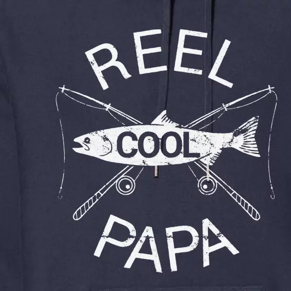 Father's Day Gifts Funny Fishing Reel Cool Papa Dad Joke Premium Hoodie