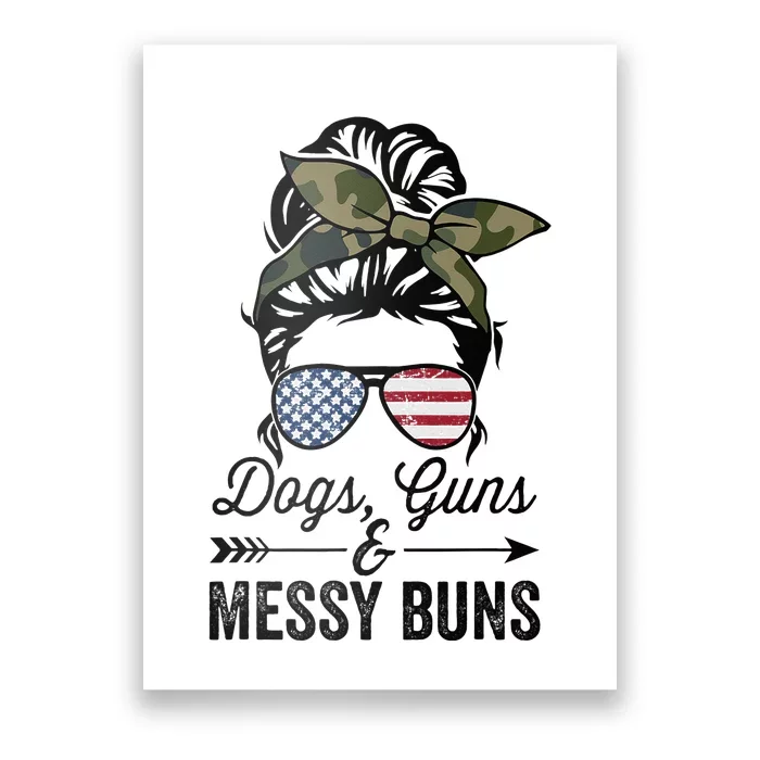 Funny DOGS GUNS & MESSY BUNS Wo Pro Gun Dog Lover Poster