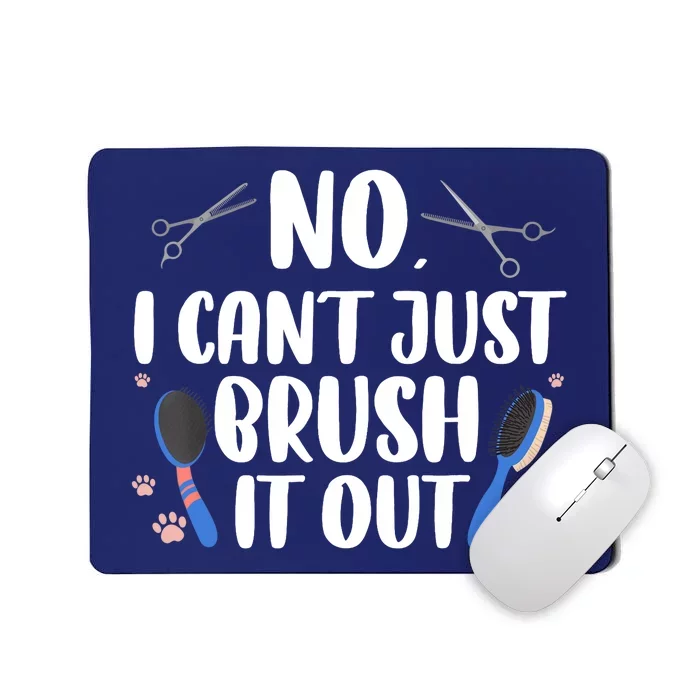 Funny Dog Groomer Art Dog Grooming Pet Groomer Mousepad