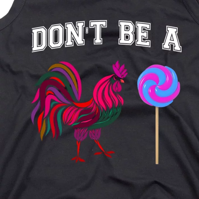 FatherS Day Gift Dont Be A Sucker Cock Tank Top