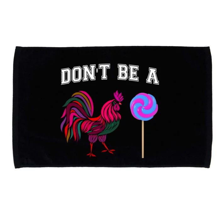 FatherS Day Gift Dont Be A Sucker Cock Microfiber Hand Towel