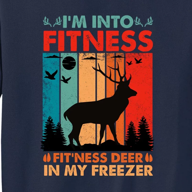 Funny Deer Hunter Gift Tall Sweatshirt