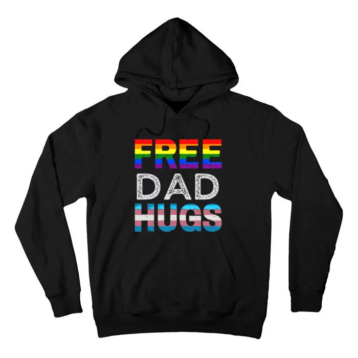 Free Dad Hugs Pride Month Proud Ally Tall Hoodie