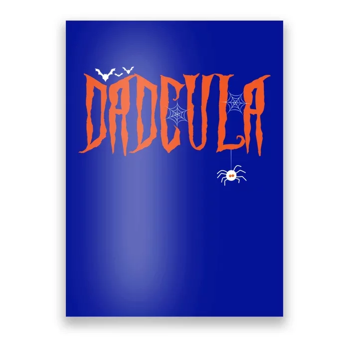 Funny Dadcula Halloween Dad Dracula Costume Momster Matching Gift Poster