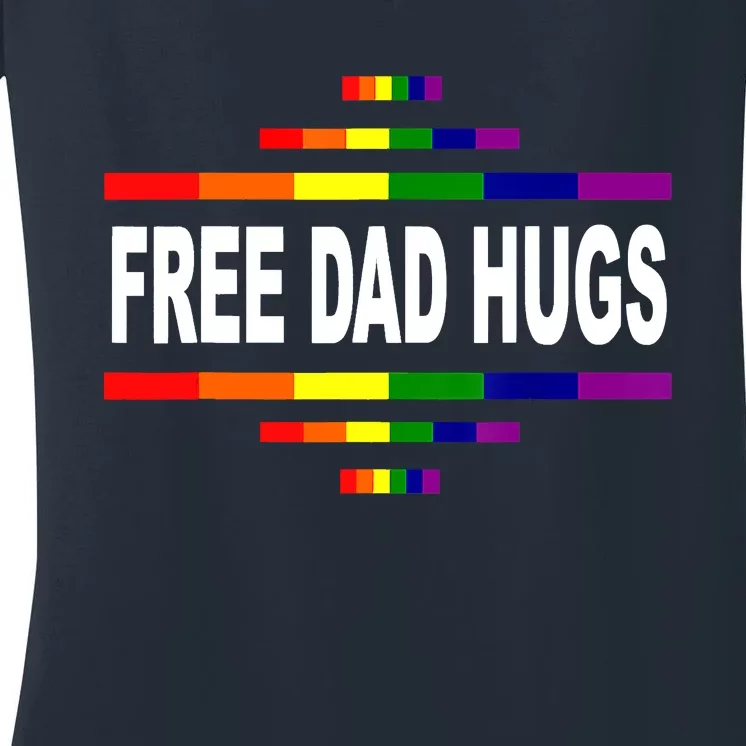 Free Dad Hugs LGBT Rainbow Pride Fathers Day Women's V-Neck T-Shirt