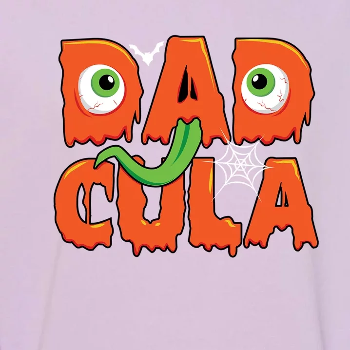 Funny Dadcula Halloween Dad Costume Family Matching Gift Garment-Dyed Sweatshirt