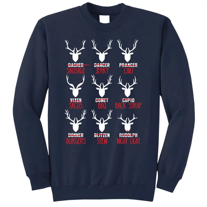 Funny Deer Hunting All of Santa's Reindeer Tall Sweatshirt