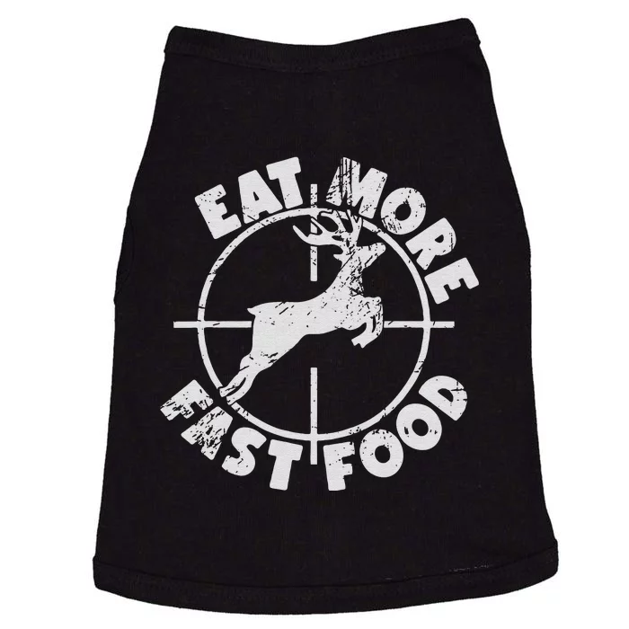 Funny Deer Hunting Season Eat More Fast Food Hunter Doggie Tank