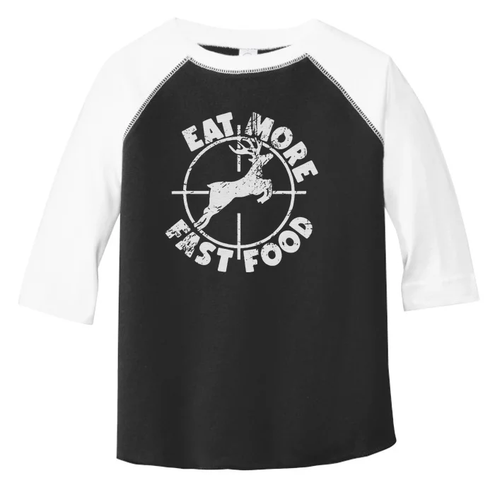 Funny Deer Hunting Season Eat More Fast Food Hunter Toddler Fine Jersey T-Shirt