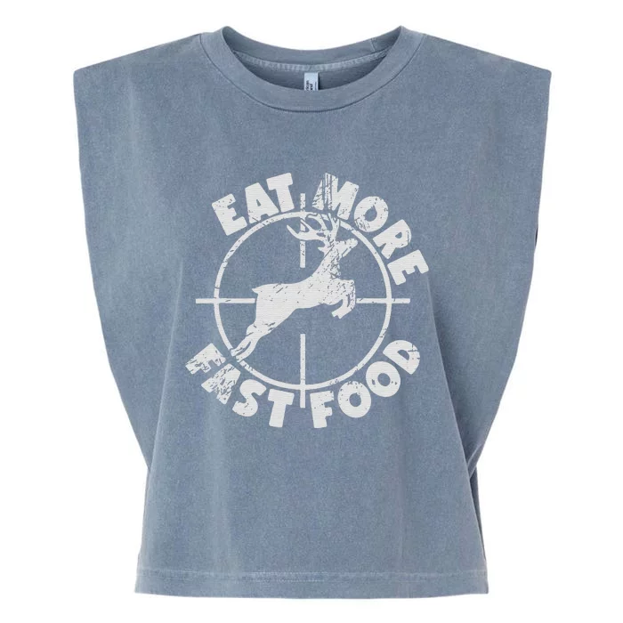 Funny Deer Hunting Season Eat More Fast Food Hunter Garment-Dyed Women's Muscle Tee