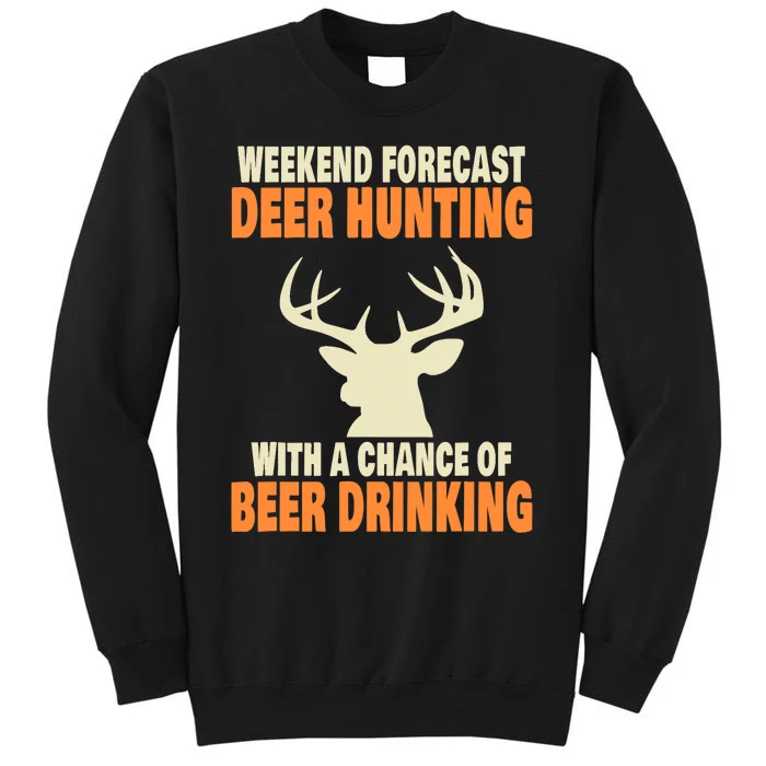 Funny Deer Hunting Tall Sweatshirt