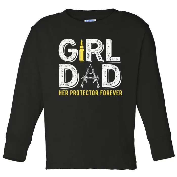 Father dad her protector forever funny Dad Toddler Long Sleeve Shirt