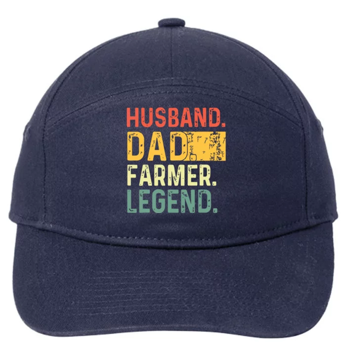 Fathers Day Husband Dad Farmer Legend Funny Vintage 7-Panel Snapback Hat