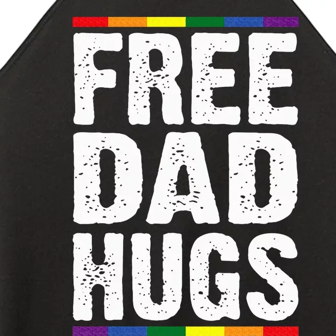 Free Dad Hugs Lgbt Supports Happy Pride Month Women’s Perfect Tri Rocker Tank