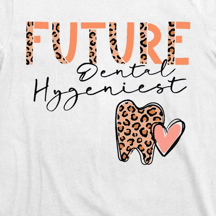 Future Dental Hygienist Cute Leopard Print Heart Design T-Shirt