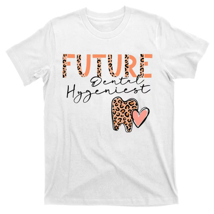 Future Dental Hygienist Cute Leopard Print Heart Design T-Shirt