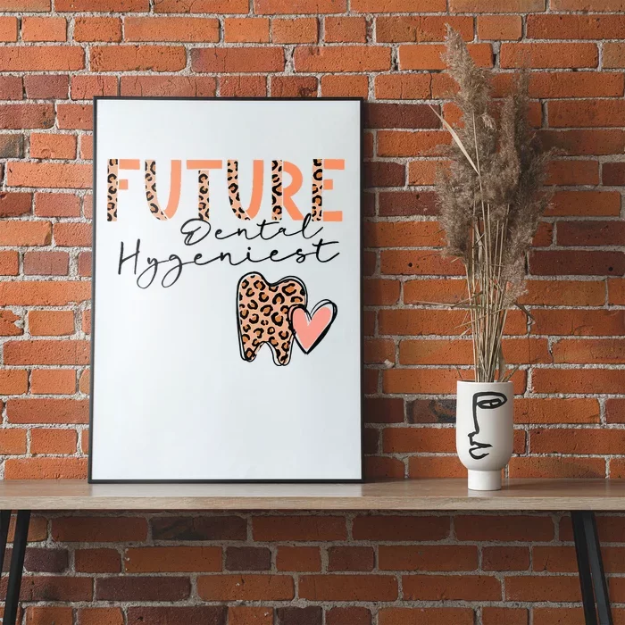 Future Dental Hygienist Cute Leopard Print Heart Design Poster