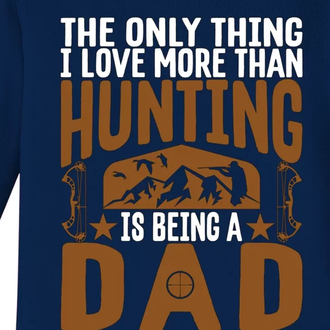 Funny Deer Hunter Father Gift For Hunting Dad Cute Gift Baby Long Sleeve Bodysuit