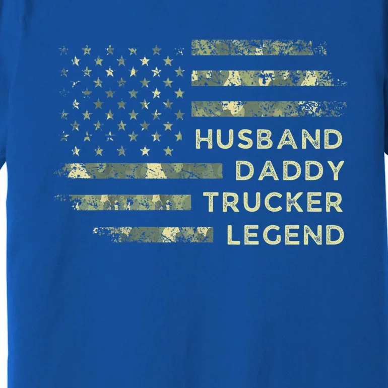 Fathers Day Husband Dad Trucker Legend 4th Of July Trucking Gift Premium T-Shirt