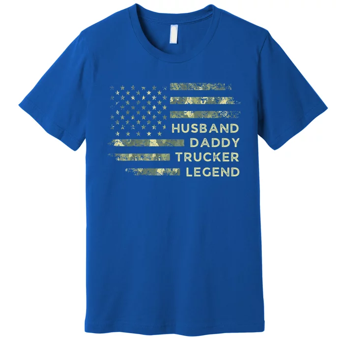 Fathers Day Husband Dad Trucker Legend 4th Of July Trucking Gift Premium T-Shirt