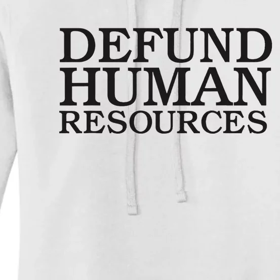 Funny Defund Human Resources Meme Women's Pullover Hoodie