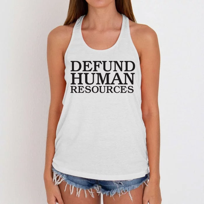 Funny Defund Human Resources Meme Women's Knotted Racerback Tank