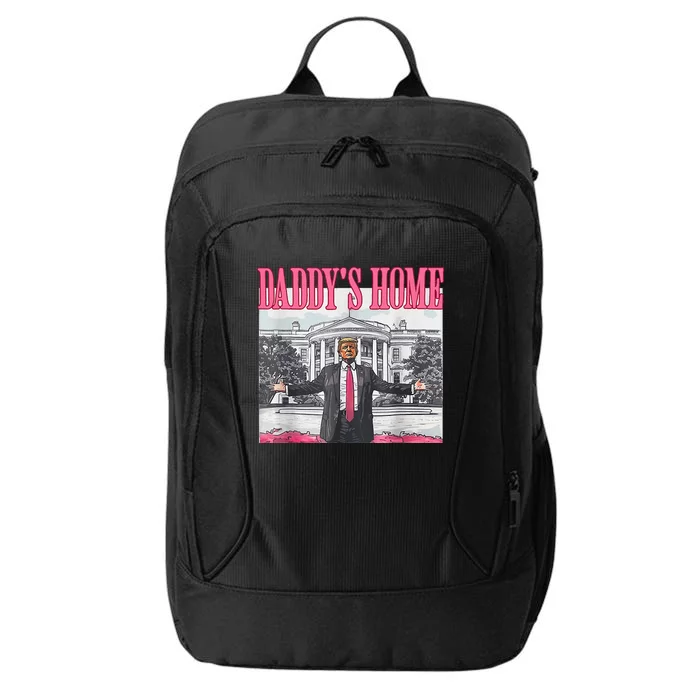 Funny Daddys Home 2024 Take America Back 2024 City Backpack