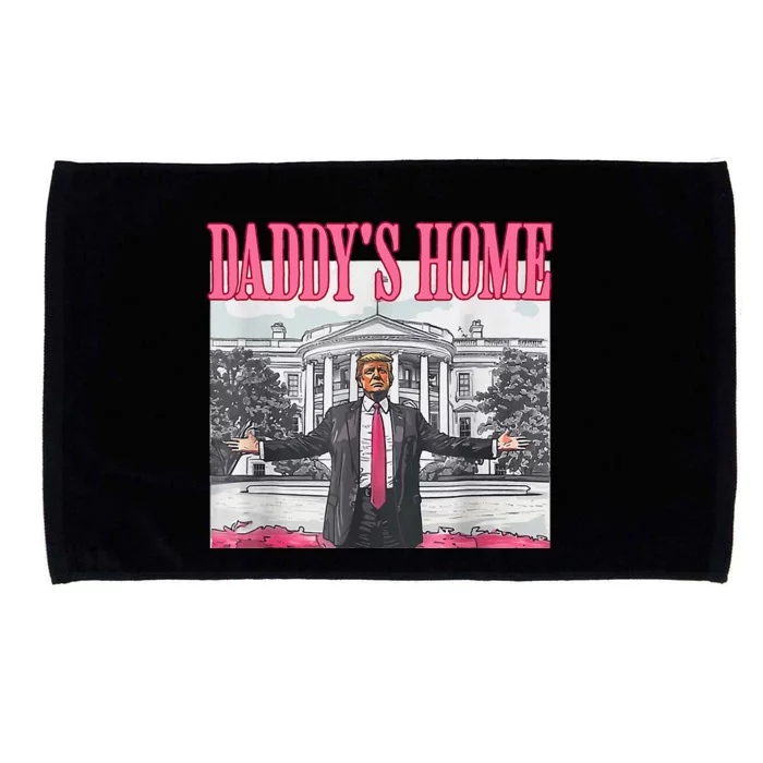 Funny Daddys Home 2024 Take America Back 2024 Microfiber Hand Towel