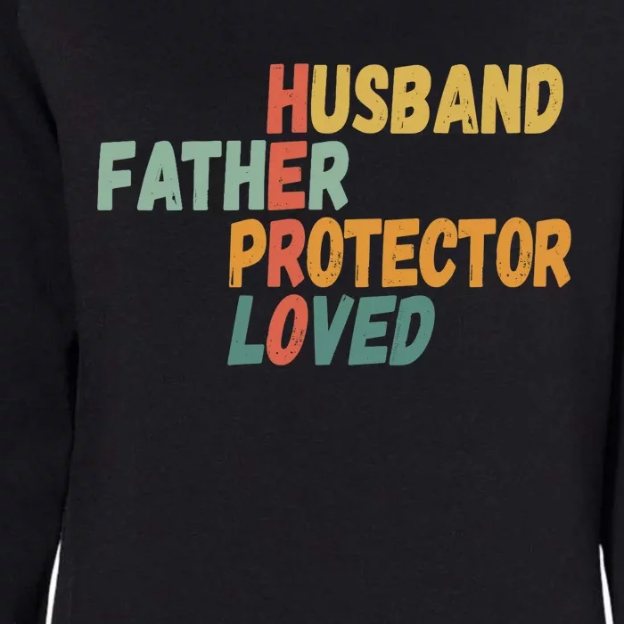 Father's Day Husband Father Protector Hero Loved - Dad Womens California Wash Sweatshirt