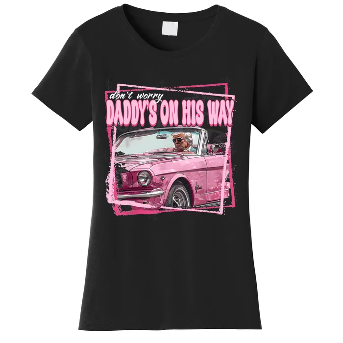 Funny Daddys Home Trump Pink 2024 Take America Back 2024 Women's T-Shirt