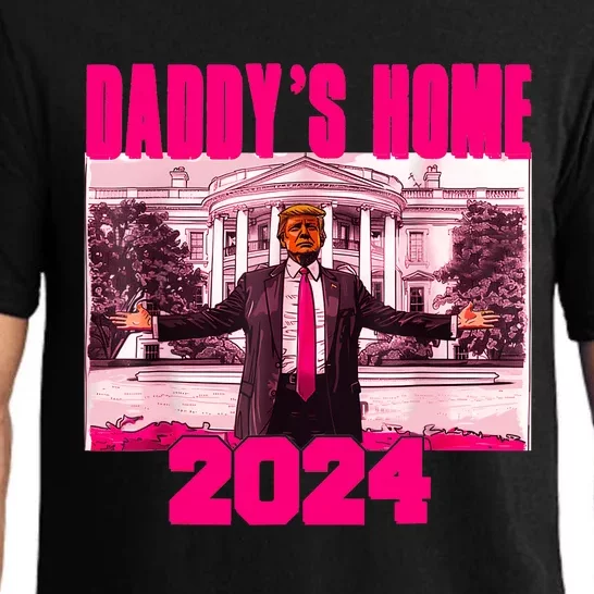 Funny DaddyS Home Trump Pink 2024 Take America Back 2024 Pajama Set