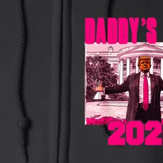 Funny DaddyS Home Trump Pink 2024 Take America Back 2024 Full Zip Hoodie