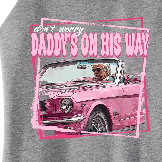 Funny DaddyS Home Trump Pink 2024 Take America Back 2024 Women’s Perfect Tri Rocker Tank