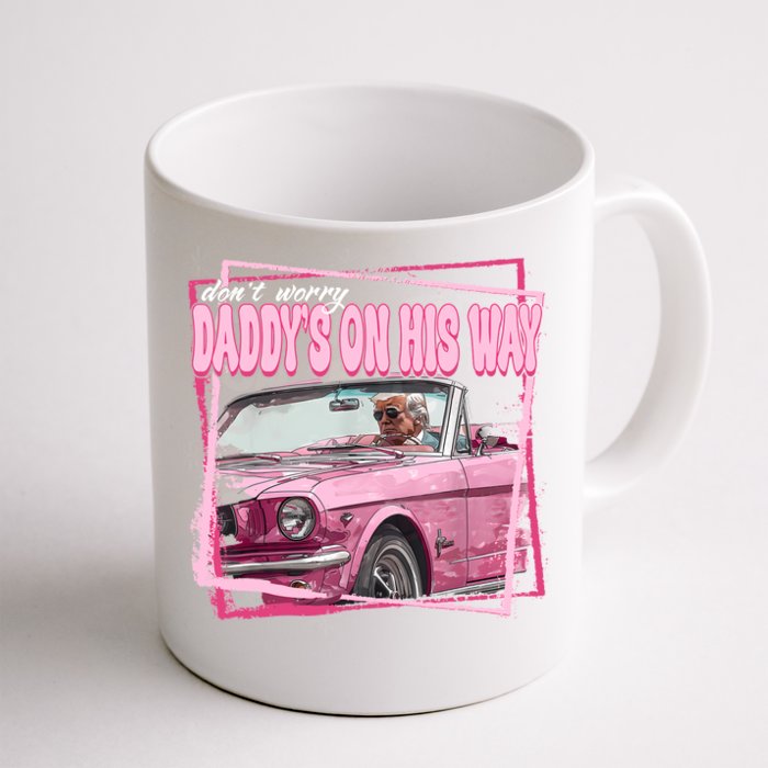 Funny DaddyS Home Trump Pink 2024 Take America Back 2024 Front & Back Coffee Mug