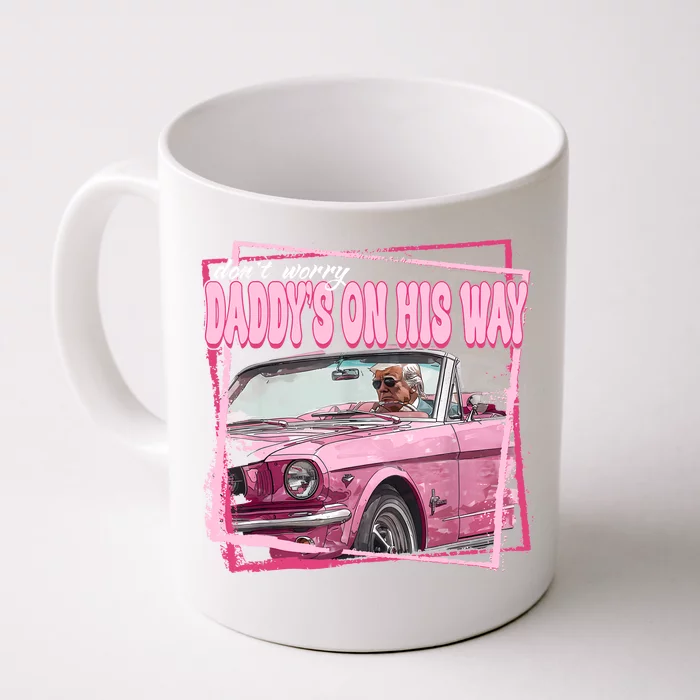 Funny DaddyS Home Trump Pink 2024 Take America Back 2024 Front & Back Coffee Mug