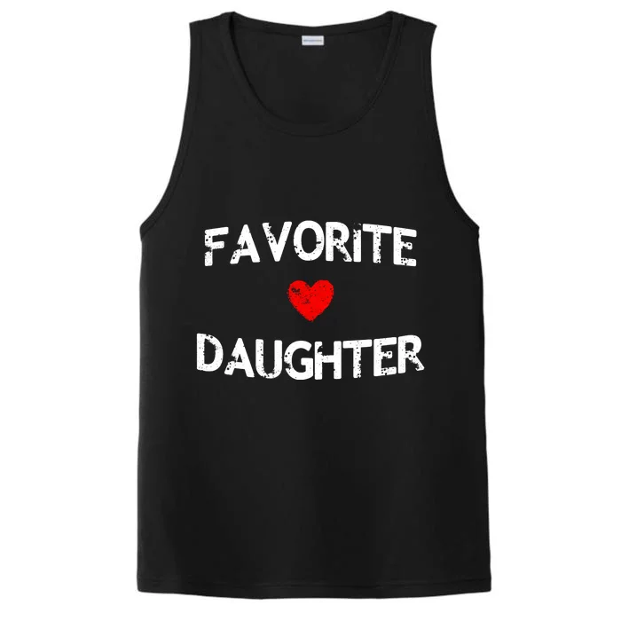 Favorite Daughter Heart Love Dad Mom Performance Tank