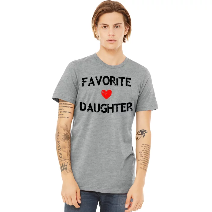 Favorite Daughter Heart Love Dad Mom Premium T-Shirt