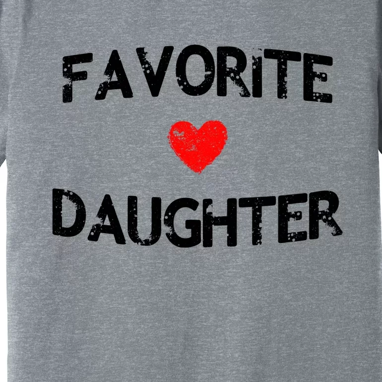 Favorite Daughter Heart Love Dad Mom Premium T-Shirt