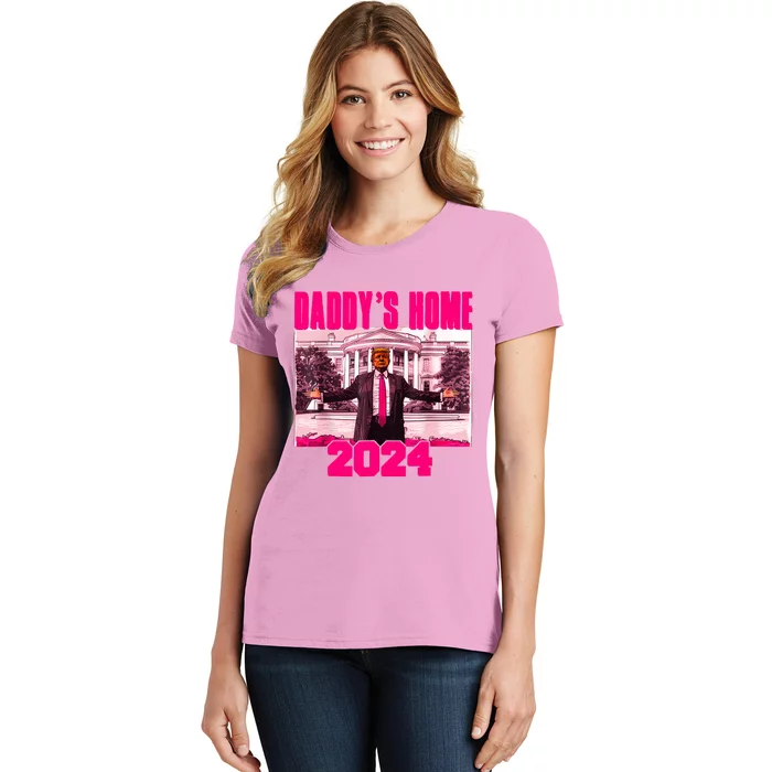 Funny DaddyS Home Trump Pink 2024 Take America Back 2024 Women's T-Shirt