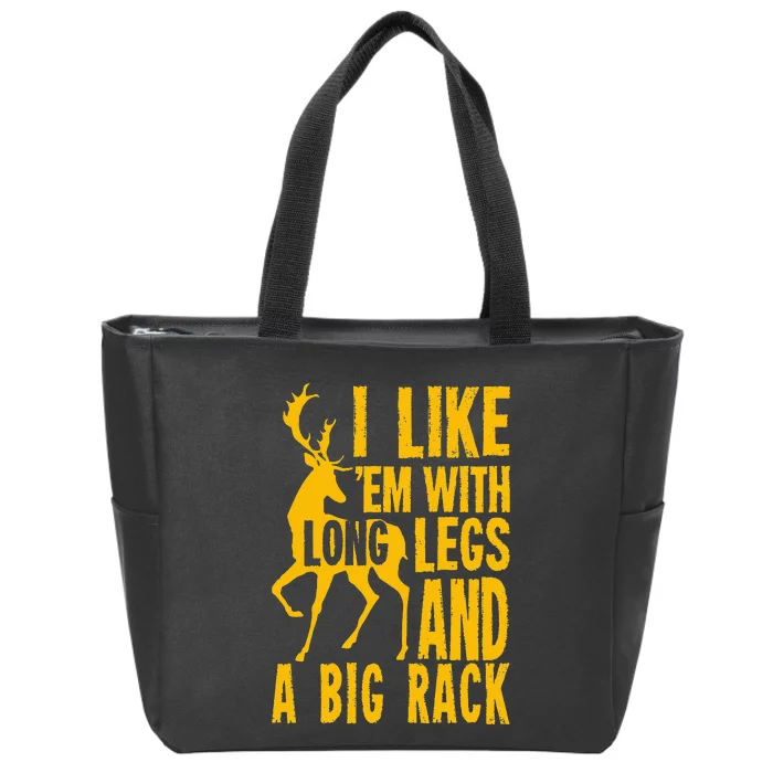 Funny Deer Hunting Quote Gift For Hunters Zip Tote Bag