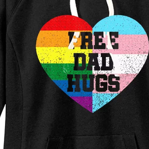 Free Dad Hugs Pride Lgbt Rainbow Flag Family Women's Fleece Hoodie