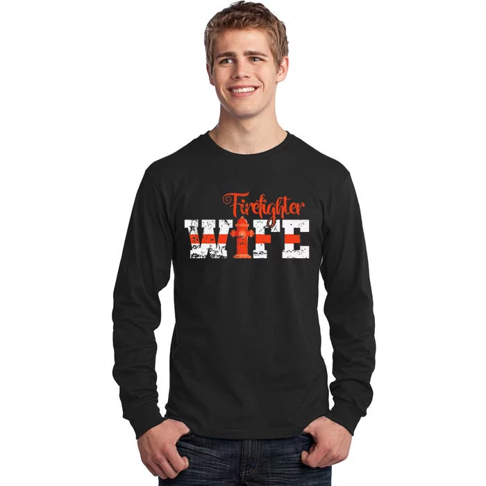 Fire Department Hydrant Firefighter Wife Tall Long Sleeve T-Shirt