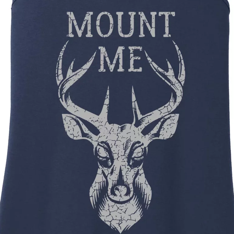 Funny Deer Hunting Mount Me Ladies Essential Tank