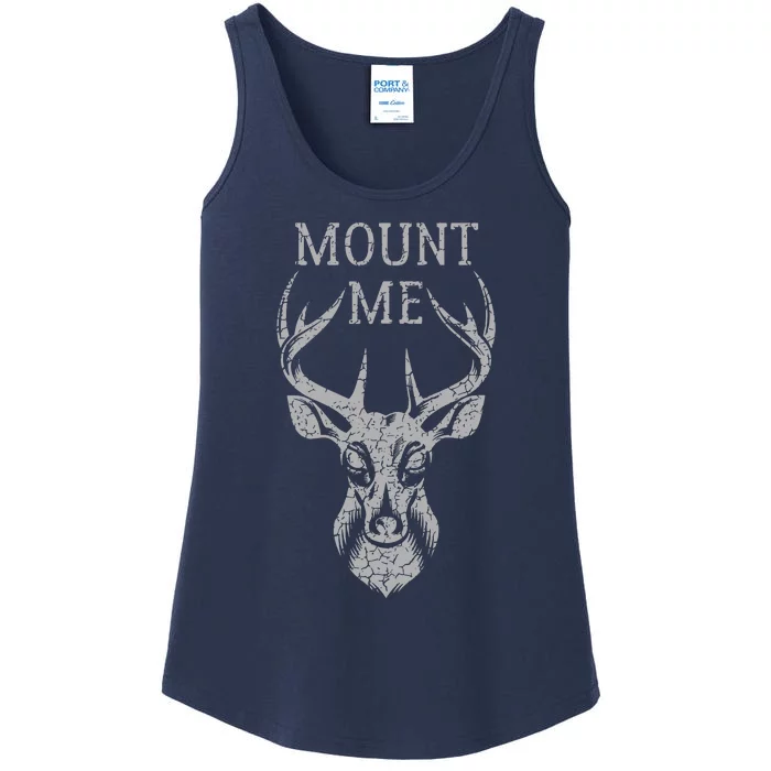 Funny Deer Hunting Mount Me Ladies Essential Tank