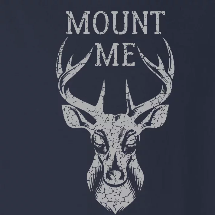 Funny Deer Hunting Mount Me Toddler Long Sleeve Shirt