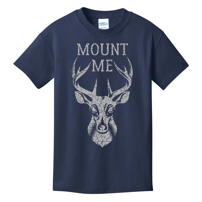 Funny Deer Hunting Mount Me Kids T-Shirt