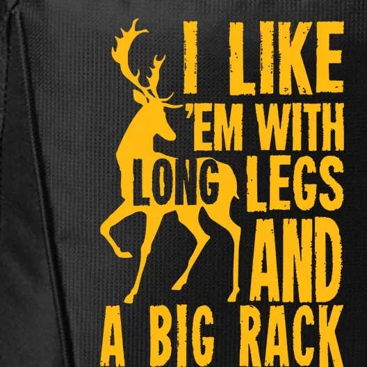 Funny Deer Hunting Quote Gift For Hunters City Backpack