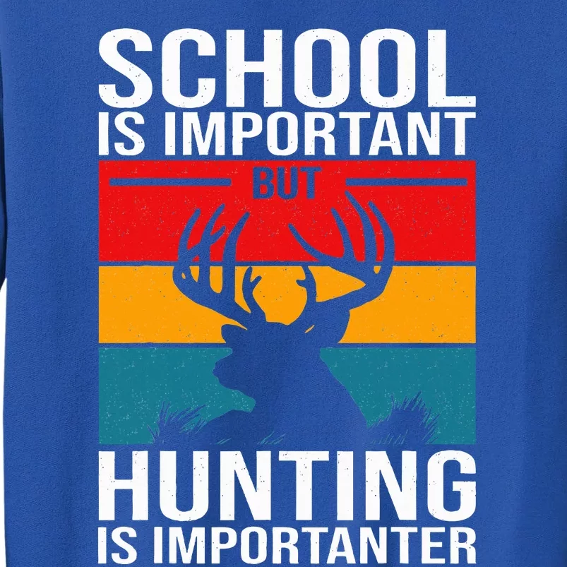 Funny Deer Hunting Tall Sweatshirt