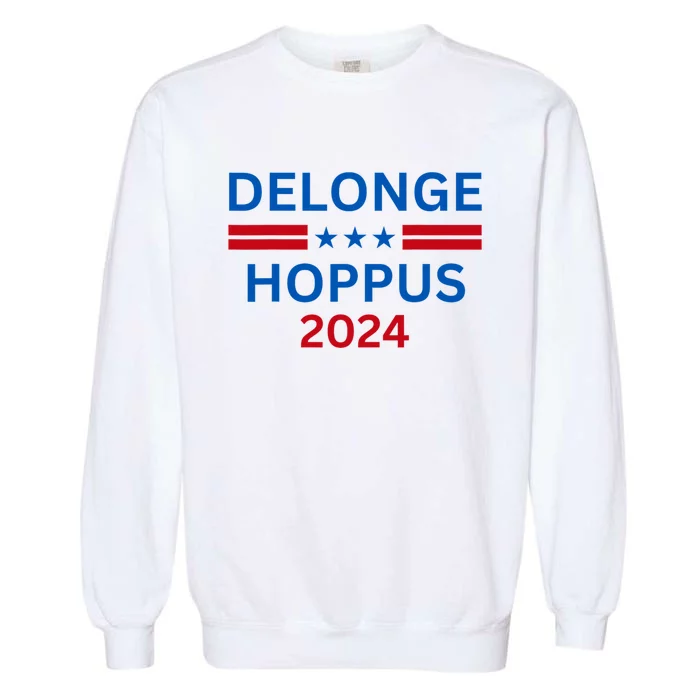 Funny Delonge Hoppus 2024 For President Garment-Dyed Sweatshirt